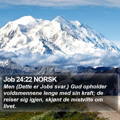 Job 24:22 NORSK Bible Verse Image
