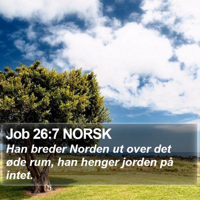 Job 26:7 NORSK Bible Verse Image