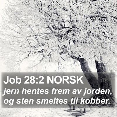Job 28:2 NORSK Bible Verse Image