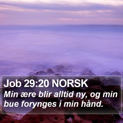 Job 29:20 NORSK Bible Verse Image