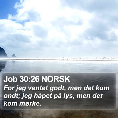 Job 30:26 NORSK Bible Verse Image