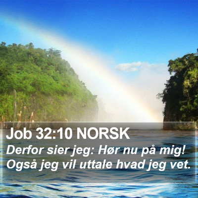 Job 32:10 NORSK Bible Verse Image