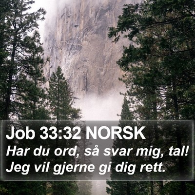 Job 33:32 NORSK Bible Verse Image