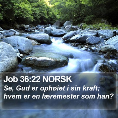 Job 36:22 NORSK Bible Verse Image