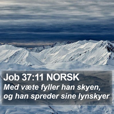 Job 37:11 NORSK Bible Verse Image