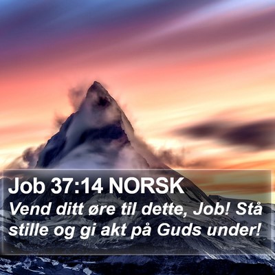 Job 37:14 NORSK Bible Verse Image