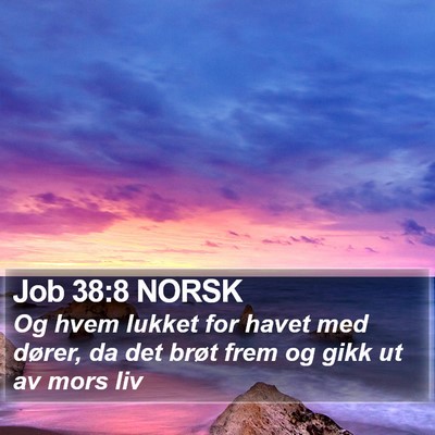Job 38:8 NORSK Bible Verse Image