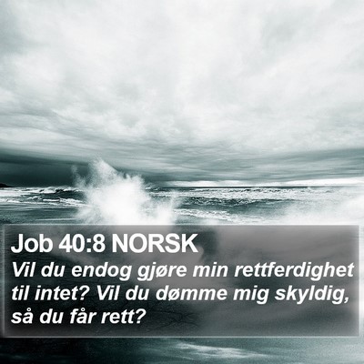 Job 40:8 NORSK Bible Verse Image