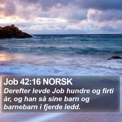 Job 42:16 NORSK Bible Verse Image