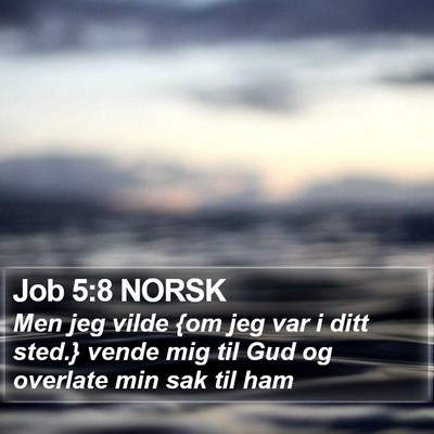 Job 5:8 NORSK Bible Verse Image