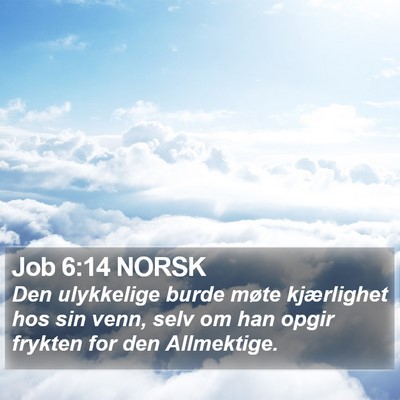Job 6:14 NORSK Bible Verse Image