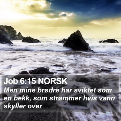 Job 6:15 NORSK Bible Verse Image