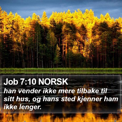 Job 7:10 NORSK Bible Verse Image