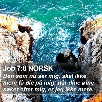 Job 7:8 NORSK Bible Verse Image