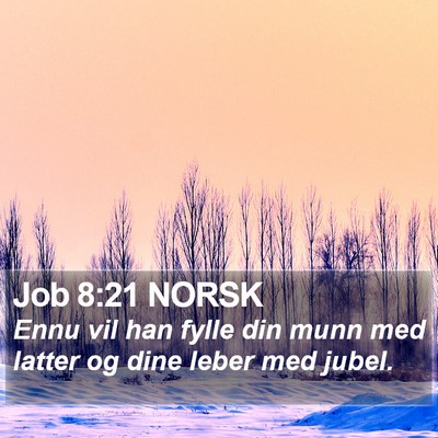 Job 8:21 NORSK Bible Verse Image