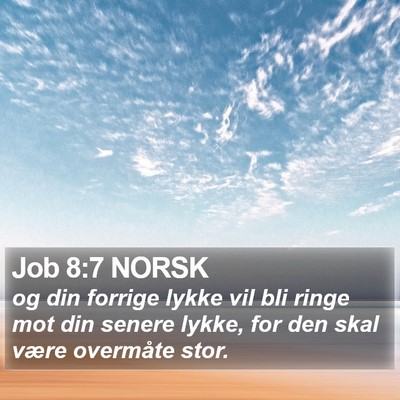 Job 8:7 NORSK Bible Verse Image