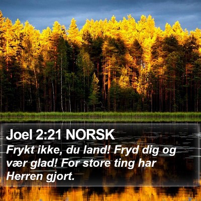 Joel 2:21 NORSK Bible Verse Image