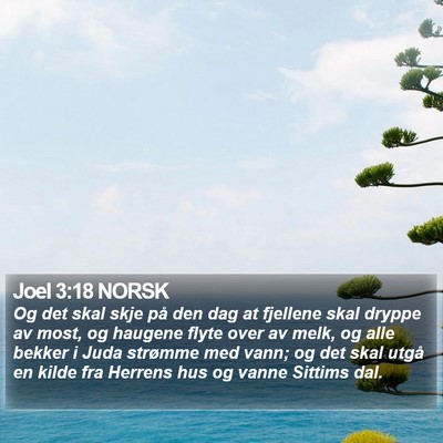 Joel 3:18 NORSK Bible Verse Image