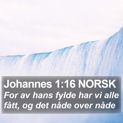 Johannes 1:16 NORSK Bible Verse Image
