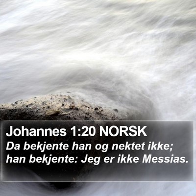Johannes 1:20 NORSK Bible Verse Image