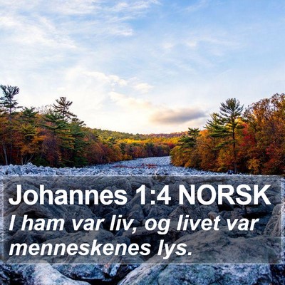 Johannes 1:4 NORSK Bible Verse Image