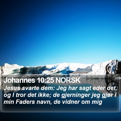 Johannes 10:25 NORSK Bible Verse Image