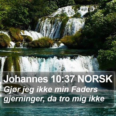 Johannes 10:37 NORSK Bible Verse Image