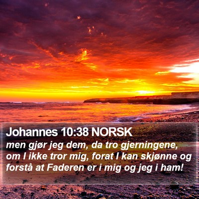 Johannes 10:38 NORSK Bible Verse Image
