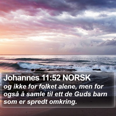 Johannes 11:52 NORSK Bible Verse Image