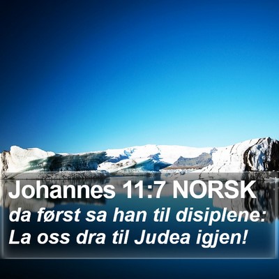 Johannes 11:7 NORSK Bible Verse Image