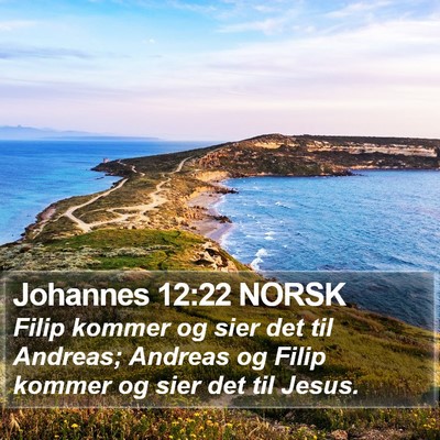 Johannes 12:22 NORSK Bible Verse Image