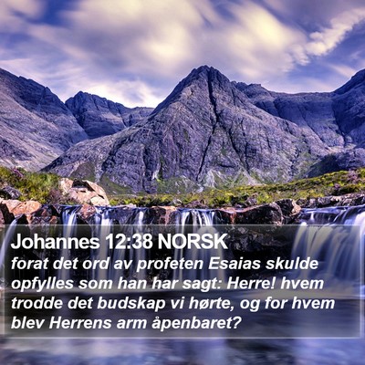 Johannes 12:38 NORSK Bible Verse Image