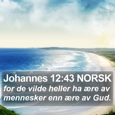 Johannes 12:43 NORSK Bible Verse Image