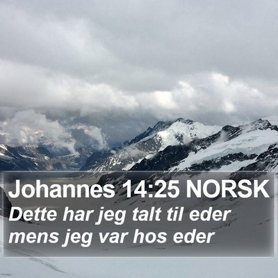 Johannes 14:25 NORSK Bible Verse Image