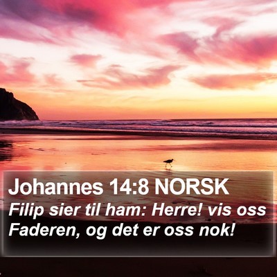 Johannes 14:8 NORSK Bible Verse Image