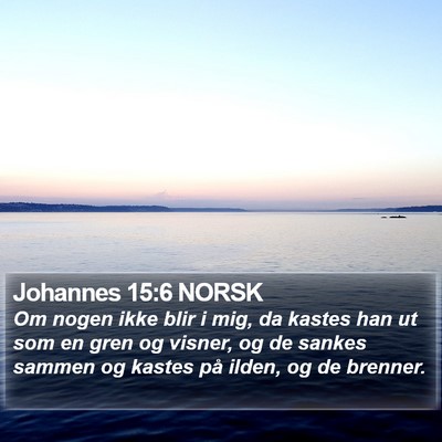 Johannes 15:6 NORSK Bible Verse Image