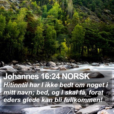 Johannes 16:24 NORSK Bible Verse Image