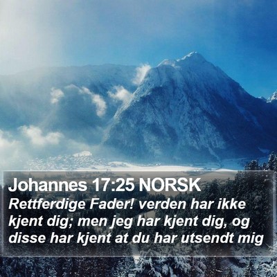 Johannes 17:25 NORSK Bible Verse Image