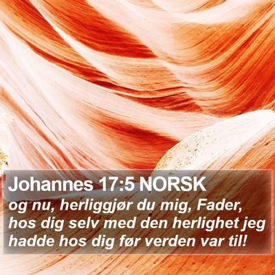Johannes 17:5 NORSK Bible Verse Image