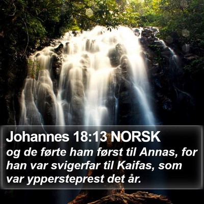 Johannes 18:13 NORSK Bible Verse Image