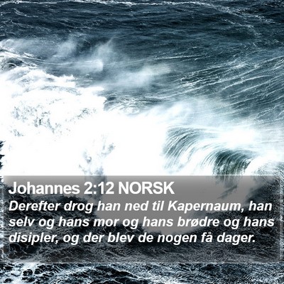 Johannes 2:12 NORSK Bible Verse Image