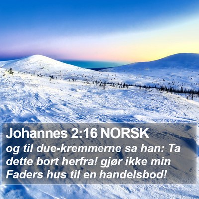 Johannes 2:16 NORSK Bible Verse Image