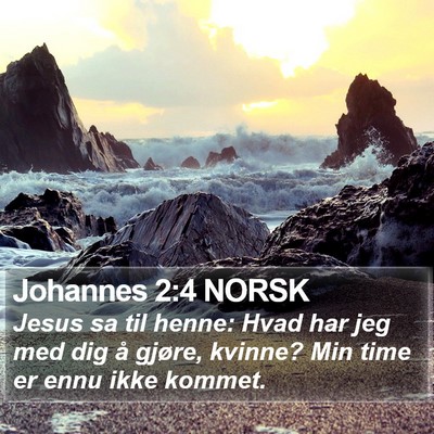 Johannes 2:4 NORSK Bible Verse Image