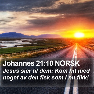 Johannes 21:10 NORSK Bible Verse Image