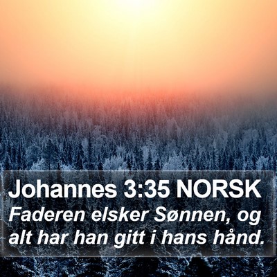Johannes 3:35 NORSK Bible Verse Image