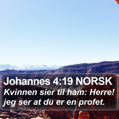 Johannes 4:19 NORSK Bible Verse Image