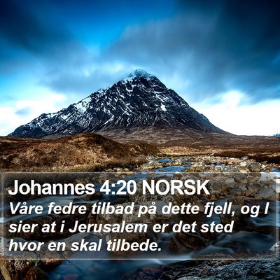 Johannes 4:20 NORSK Bible Verse Image