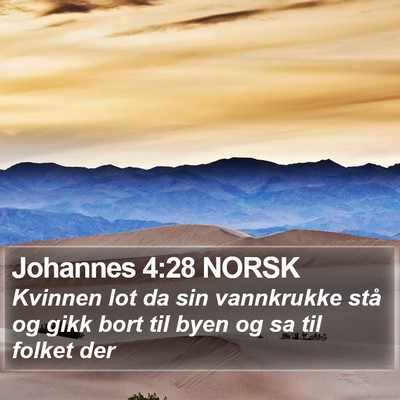 Johannes 4:28 NORSK Bible Verse Image