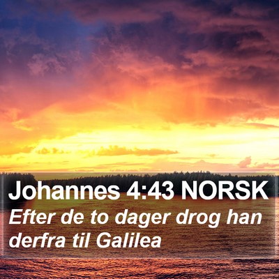 Johannes 4:43 NORSK Bible Verse Image