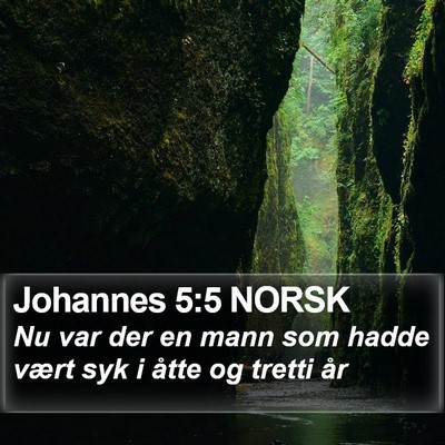 Johannes 5:5 NORSK Bible Verse Image
